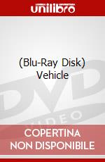 (Blu-Ray Disk) Vehicle brd