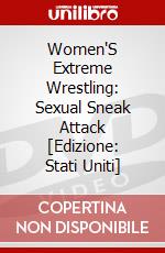 Women'S Extreme Wrestling: Sexual Sneak Attack [Edizione: Stati Uniti] dvd