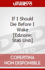 If I Should Die Before I Wake [Edizione: Stati Uniti] dvd