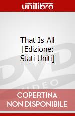 That Is All [Edizione: Stati Uniti] dvd