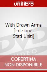 With Drawn Arms [Edizione: Stati Uniti] dvd