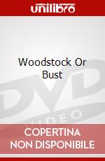 Woodstock Or Bust dvd