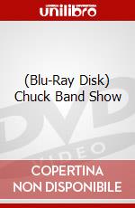 (Blu-Ray Disk) Chuck Band Show brd