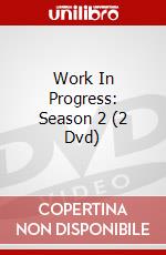 Work In Progress: Season 2 (2 Dvd) dvd