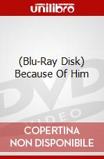 (Blu-Ray Disk) Because Of Him brd