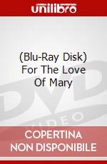(Blu-Ray Disk) For The Love Of Mary brd