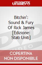 Bitchin': Sound & Fury Of Rick James [Edizione: Stati Uniti] dvd