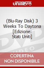 (Blu-Ray Disk) 3 Weeks To Daytona [Edizione: Stati Uniti] brd