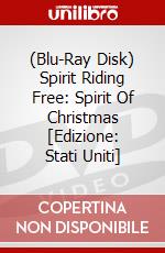 (Blu-Ray Disk) Spirit Riding Free: Spirit Of Christmas [Edizione: Stati Uniti] brd