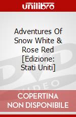 Adventures Of Snow White & Rose Red [Edizione: Stati Uniti] dvd