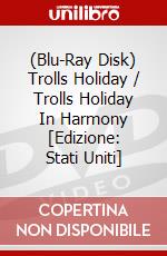 (Blu-Ray Disk) Trolls Holiday / Trolls Holiday In Harmony [Edizione: Stati Uniti] brd