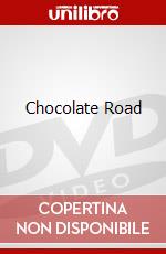 Chocolate Road dvd