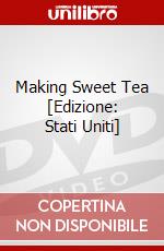 Making Sweet Tea [Edizione: Stati Uniti] dvd