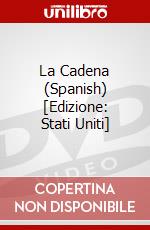 La Cadena (Spanish) [Edizione: Stati Uniti] dvd