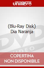 (Blu-Ray Disk) Dia Naranja brd