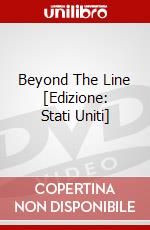 Beyond The Line [Edizione: Stati Uniti] dvd