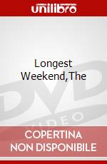 Longest Weekend,The dvd
