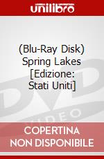 (Blu-Ray Disk) Spring Lakes [Edizione: Stati Uniti] brd