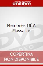 Memories Of A Massacre dvd