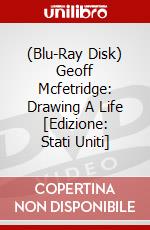 (Blu-Ray Disk) Geoff Mcfetridge: Drawing A Life [Edizione: Stati Uniti] brd