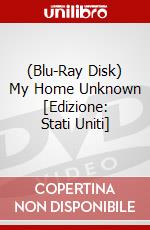 (Blu-Ray Disk) My Home Unknown [Edizione: Stati Uniti] brd