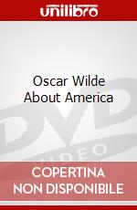 Oscar Wilde About America dvd