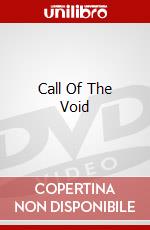 Call Of The Void dvd