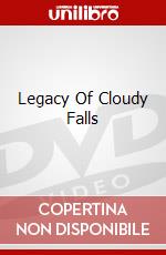Legacy Of Cloudy Falls dvd