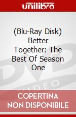 (Blu-Ray Disk) Better Together: The Best Of Season One brd