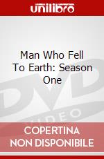 Man Who Fell To Earth: Season One dvd