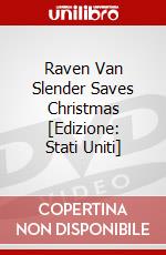 Raven Van Slender Saves Christmas [Edizione: Stati Uniti] dvd