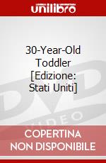 30-Year-Old Toddler [Edizione: Stati Uniti] dvd