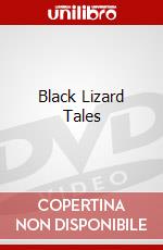 Black Lizard Tales dvd