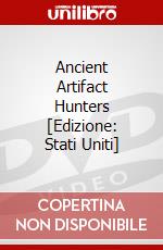 Ancient Artifact Hunters [Edizione: Stati Uniti] dvd