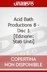 Acid Bath Productions 8 - Disc 1 [Edizione: Stati Uniti] dvd