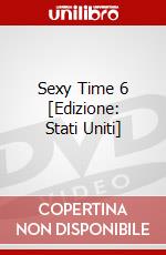 Sexy Time 6 [Edizione: Stati Uniti] dvd