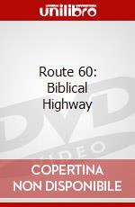 Route 60: Biblical Highway dvd