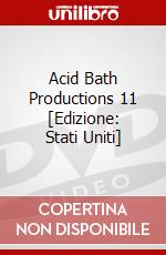 Acid Bath Productions 11 [Edizione: Stati Uniti] dvd