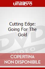 Cutting Edge: Going For The Gold dvd