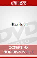Blue Hour dvd