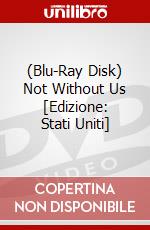 (Blu-Ray Disk) Not Without Us [Edizione: Stati Uniti] brd