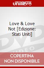 Love & Love Not [Edizione: Stati Uniti] dvd
