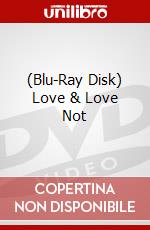 (Blu-Ray Disk) Love & Love Not brd
