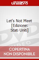 Let's Not Meet [Edizione: Stati Uniti] dvd