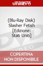 (Blu-Ray Disk) Slasher Fetish [Edizione: Stati Uniti] brd