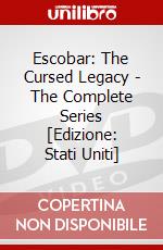 Escobar: The Cursed Legacy - The Complete Series [Edizione: Stati Uniti] dvd