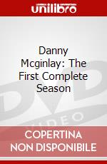Danny Mcginlay: The First Complete Season dvd