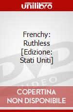Frenchy: Ruthless [Edizione: Stati Uniti] dvd