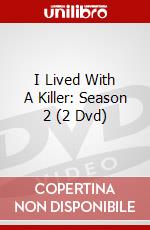 I Lived With A Killer: Season 2 (2 Dvd) dvd