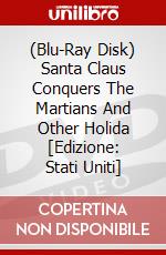 (Blu-Ray Disk) Santa Claus Conquers The Martians And Other Holida [Edizione: Stati Uniti] brd